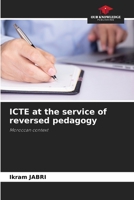ICTE at the service of reversed pedagogy 6204148133 Book Cover