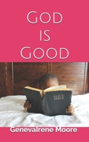 God is Good B08KQTHNNY Book Cover