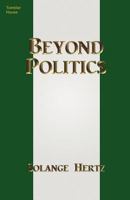 Beyond Politics 1883511062 Book Cover