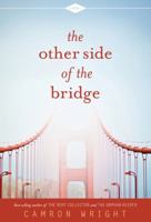 The Other Side of the Bridge 1629724106 Book Cover