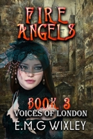 Fire Angels: Voices of London B09KDZXFNT Book Cover