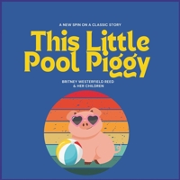 This Little Pool Piggy B0F6V84NQ9 Book Cover