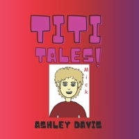 Titi Tales Mick B0C9S7LQVS Book Cover