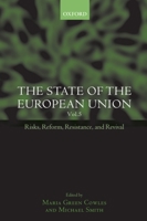 The State of the European Union: Risks, Reform, Resistance, and Revival Volume 5 0198297521 Book Cover