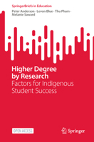 Higher Degree by Research: Factors for Indigenous Student Success 9811951772 Book Cover