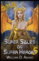Super Sales on Super Heroes 5 B0B8RG2C58 Book Cover