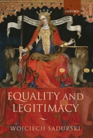 Equality and Legitimacy 0199545170 Book Cover