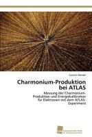 Charmonium-Produktion Bei Atlas 3838131274 Book Cover