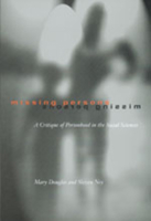 Missing Persons: Critique of the Social Sciences (Wildavsky Forum): A Critique of the Personhood in the Social Sciences (Wildavsky Forum) 0520207521 Book Cover
