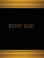 Rent Log (Log Book, Journal - 125 Pgs, 8.5 X 11 Inches): Rent Log (Black Cover, X-Large) 1539445224 Book Cover