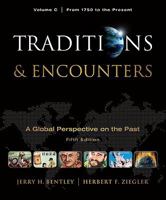 Traditions & Encounters, Volume C: From 1750 to the Present 0072998350 Book Cover