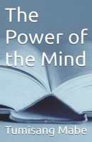 The Power of the Mind B0CFCVDYX5 Book Cover