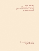 Amos Hostetter; A Successful Speculator's Approach to Commodities Trading 5953122772 Book Cover