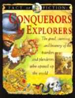 Conquerors & Explorers (Fact or Fiction) 0761305327 Book Cover