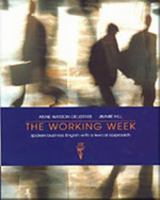 The Working Week: Spoken Business English with a Lexical Approach 1899396853 Book Cover