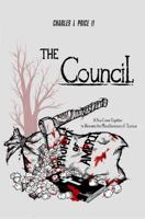 The Council: A Few Came Together to Become the Manifestation of Justice null Book Cover