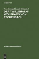 Der ' Willehalm' Wolframs von Eschenbach. Eine Einführung (Gruyter - de Gruyter Studienbücher) 3110144794 Book Cover
