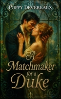 A Matchmaker for a Duke B0FPGK52W8 Book Cover