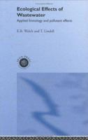 Ecological Effects of Waste Water 0521295254 Book Cover
