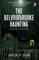 The Belvoirbrooke Haunting 8194544599 Book Cover