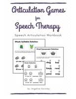 Articulation Games For Speech Therapy: Speech Articulation Workbook B08QFCR64H Book Cover