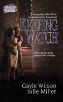 Keeping Watch: 2 Novels in 1 0373835949 Book Cover