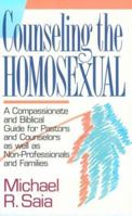 Counseling the Homosexual 0871239892 Book Cover