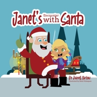 Janet's Encounter with Santa 166289130X Book Cover