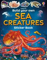 Build Your Own Sea Creatures Sticker Book 0794554164 Book Cover