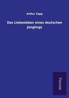 Das Liebesleben Eines Deutschen Junglings 3842417152 Book Cover