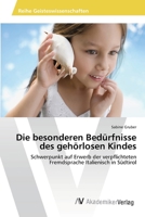 Die besonderen Bedürfnisse des gehörlosen Kindes 3639478681 Book Cover