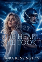 The Heart He Took B0F2W5FQ6C Book Cover