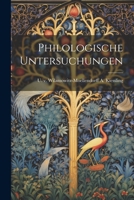 Philologische Untersuchungen 1022068806 Book Cover