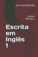 Escrita em Ingl�s 1: English Writing 1 B08DBHCZT5 Book Cover