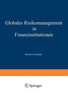 Globales Risikomanagement in Finanzinstitutionen: Technologische Herausforderungen Und Intelligente Technik 3322895130 Book Cover