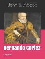 Hernando Cortez 1692518712 Book Cover