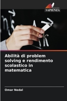 Abilità di problem solving e rendimento scolastico in matematica 6205721953 Book Cover