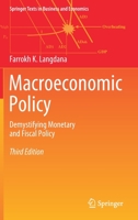 Macroeconomic Policy: Demystifying Monetary and Fiscal Policy 0387776656 Book Cover