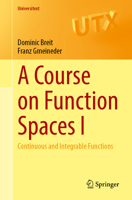 A Course on Function Spaces 3030806421 Book Cover