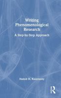 Writing Phenomenological Research: A Step-by-Step Approach 1041003161 Book Cover