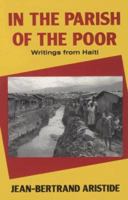 In the Parish of the Poor: Writings from Haiti 0883446820 Book Cover