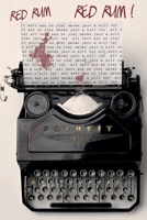 Red Rum! Red Rum!: The Shining Inspired 2021 Weekly Calendar With Goal Setting Section and Habit Tracking Pages, 6"x9" 1736008951 Book Cover