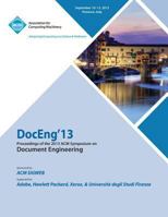 DOC ENG 13 Proceedings of the !4th ACM Conference on Document Engineering 1450326110 Book Cover