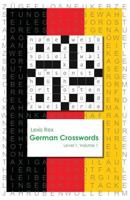 German Crosswords: Level 1: Volume 1 1925561011 Book Cover