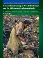 Gender Mainstreaming in Poverty Eradication and the Millennium Development Goals: A Handbook for Policy Makers and Stakeholders (Gender Mainstreaming): ... and Stakeholders (Gender Mainstreaming) 0850927528 Book Cover