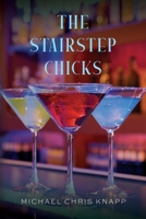 The Stairstep Chicks B0F842F14S Book Cover
