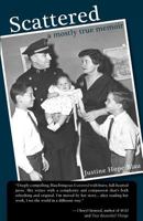 Scattered: A Mostly True Memoir 0615657915 Book Cover
