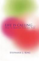 Life Is Calling... 1907084134 Book Cover