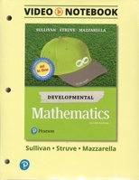 Video Notebook for Developmental Mathematics: Prealgebra, Elementary Algebra, and Intermediate Algebra 0134719603 Book Cover
