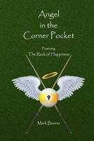 Angel in the Corner Pocket: Featuring the Rack of Happiness 1093415711 Book Cover